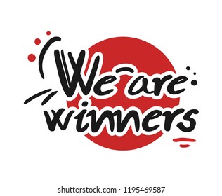we are winners message