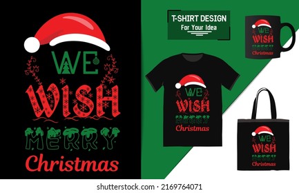  We wish Merry Christmas of Festive Elements typographic quote background T-shirt, mug design