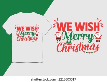 We wish merry christmas t shirt Design on vector t shirt background