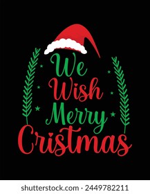 we wish merry cristmas T-shirt design