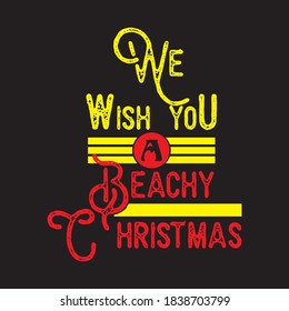 We Wish  You A Beach Crhistmas  funny t-shirt 