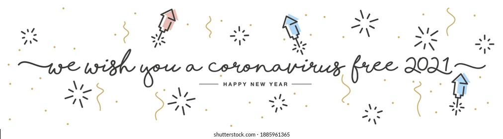 Deseamos que coronavirus libre 2021 Feliz Año Nuevo escrito a mano tipografía cohetes de pirotecnia confeti banner de fondo blanco