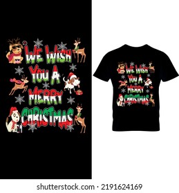 We Wish You a Merry– Dog Gift Xmas Men’s T-shirt, Top Christmas T Shirt Design-Typography T-Shirt Design,Christmas Shirt,Gift For Family Shirt, Christmas Shirt, Christmas Joy Shirt, Merry Christmas.