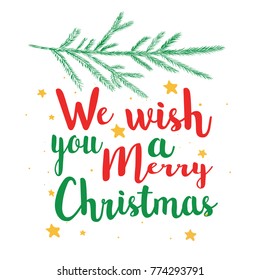 We wish you a happy Christmas calligraphy text. Illustration vector postcard, poster, banner