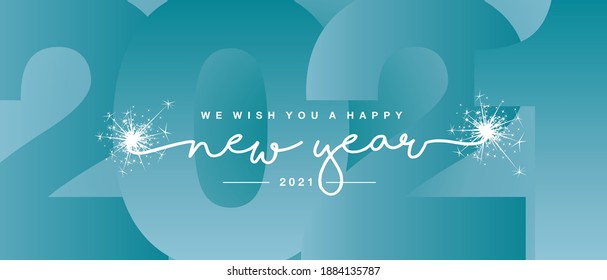 We wish you Happy New Year 2021 line designed handwritten lettering white sea green background with sparkle firework