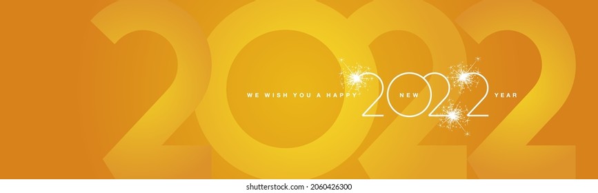 We wish You Happy New Year 2022 modern design white shining light typography sparkle fireworks 2022 shadow numbers orange yellow banner