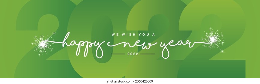 We wish you Happy New Year 2022 line designed handwritten lettering white green background with sparkle firework