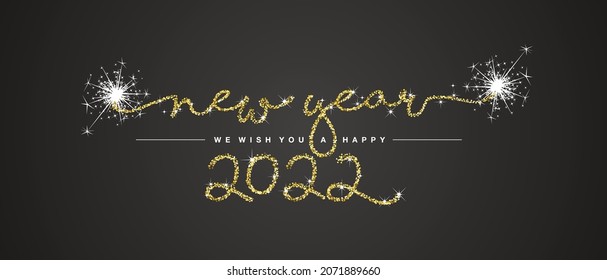 We wish you Happy New 2022 Year handwritten lettering tipography line design golden glitter stardust sparkle firework black background banner vector