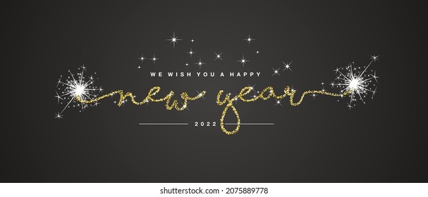 We wish you Happy New Year 2022 eve handwritten tipography golden glitter stars with firework black background greeting card