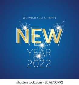 We wish you Happy New Year 2022 modern shining bold light typography logo gold white blue greeting card vector