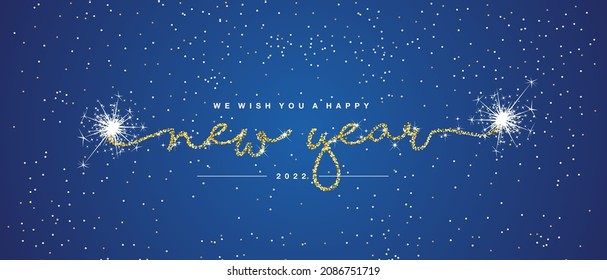 We wish you Happy New Year 2022 eve handwritten tipography golden white glitter stars with firework blue background greeting card