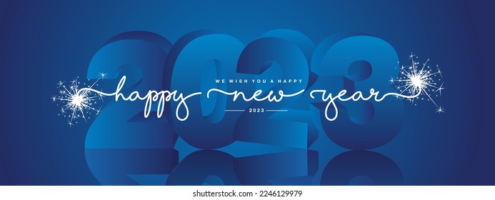 We wish you Happy New Year 2023, modern design, white new updated handwritten lettering with 3D blue 2023 year and mirrored shadow in background and sparkling fireworks