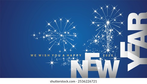 We wish you a Happy New Year 2025 with shining sparkle firework gold white silver blue background. New Year elegant poster banner or greeting card