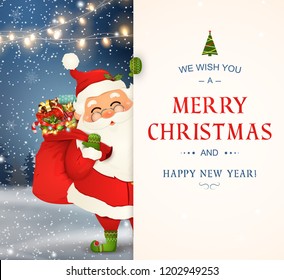 We Wish you a Merry Christmas. Happy new year. Santa Claus character with big signboard. Merry Santa Clause with gift bag full of gift boxes. Holiday greeting card with Christmas snow. Isolated vector