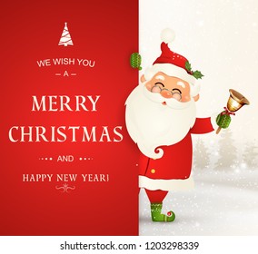 We Wish you a Merry Christmas. Happy new year. Santa Claus character with big signboard. Merry Santa Clause with jingle bell. Holiday greeting card with Christmas snow. Isolated vector illustration.