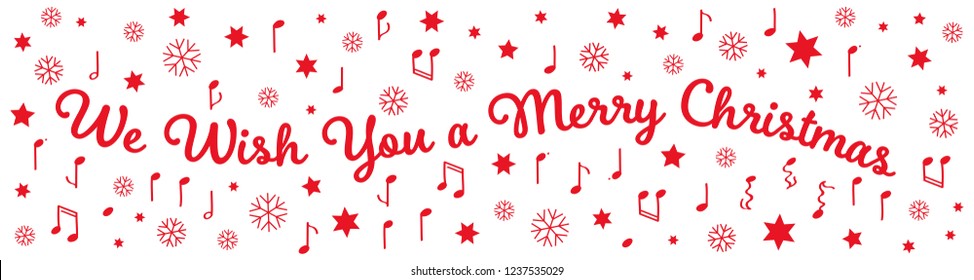 We wish you a merry Christmas, banner, red letters, stars, notes and snowflakes isolated on white background