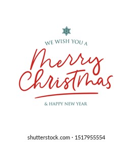 We wish you Merry Christmas and Happy New Year vector illustration. Winter holiday postcard in white color decorated by handwriting lettering and snowflake symbol