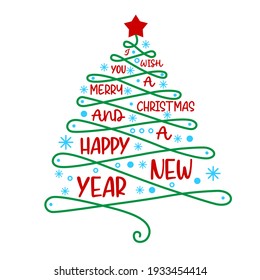 We Wish You a Merry Christmas and Happy New Year. Christmas lettering isolated on white background.