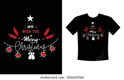 We Wish You A Merry Christmas T-Shirt Design Template - Greeting card. Hand-drawn lettering for Xmas greetings cards, invitations. Good for t-shirt, mug, gifts. For Men, Women, and Baby clothes