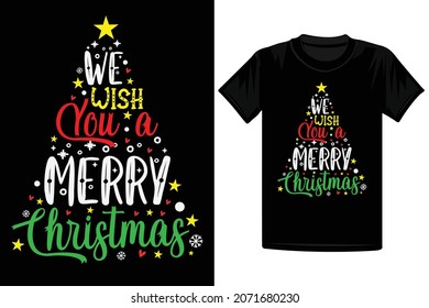 We Wish You a Merry Christmas T-Shirt Design, Christmas tree design, Christmas T-Shirt Design