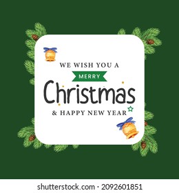  We Wish You a Merry Christmas and Happy New Year, greeting card, vector illustration design.
