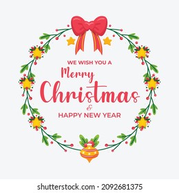 We Wish You a Merry Christmas and Happy New Year, greeting card, vector illustration design.
