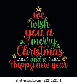 We wish you a merry Christmas and a Happy new year - Christmas quotes typographic design vector