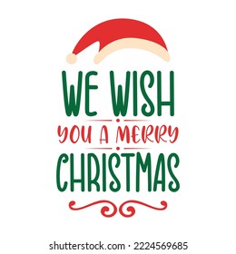 We wish you a merry christmas simple christmas or x-mas craft Good for T shirt print, poster, greeting card, banner, and gift design.