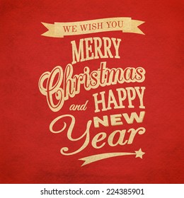 We Wish You Merry Christmas And Happy New Year typographic background