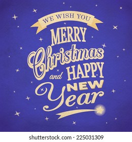 We Wish You Merry Christmas And Happy New Year typographic background with stars