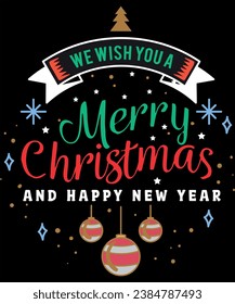 We wish you a merry Christmas t shirt Design