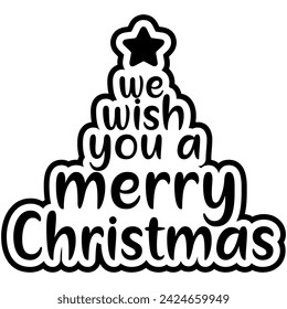 we wish you a merry christmas greeting black vector graphic design and cut file