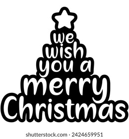 we wish you a merry christmas greeting black vector graphic design and cut file