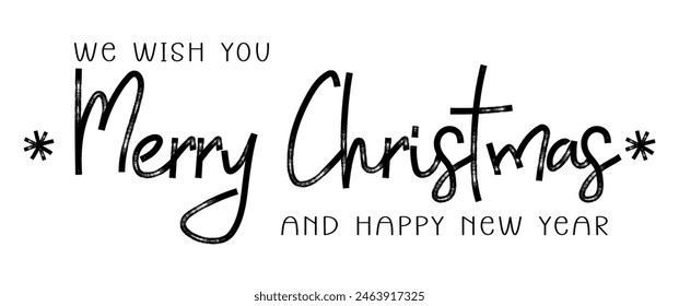 We wish you Merry Christmas and happy new year. Handwritten lettering design. Seasonal greeting card template. Creative calligraphy for Holiday greeting cards, banner