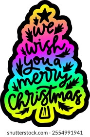 we wish you a merry christmas tree spruce merry christmas colorful bright rainbow graphic design