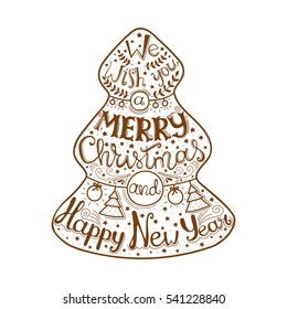 We wish you a merry Christmas and Happy New Year. Christmas tree. Unique lettering. Vector illustration. Design element for cards, banners and flyers