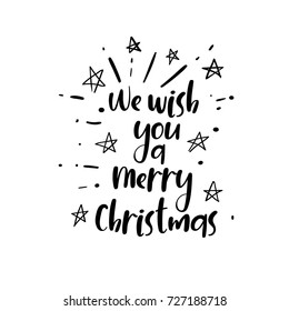 We wish you a Merry Christmas handwritten text. Hand lettering isolated on white background. Modern brush calligraphy for greeting card, poster, photo overlay. Vector illustration