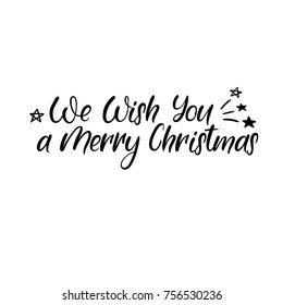 We wish you a Merry Christmas. Modern calligraphy. Handwritten brush lettering for greeting card, poster, invitation, banner. Hand drawn design elements. Isolated on white background.