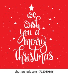 We Wish You A Merry Christmas,unique hand drawn typographic poster on red background with snowflakes.Vector art.Perfect design for cards, wallpaper, posters, banners, invitations.Xmas design.