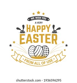 We wish you a very happy easter card, badge, logo, sign. Vector. Typography design with easter rabbit and hand eggs. Modern minimal style