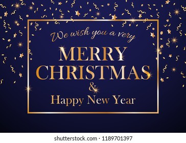 We wish you a very Merry Christmas and Happy New Year. Gold text on blue background for greeting card, with gold glitter stars. Vector illustration.