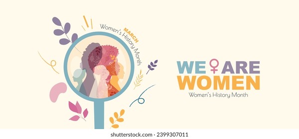 We are Women. Women's History Month banner.