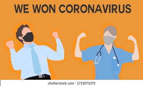 We won coronavirus , Doctor and nurse won covid19, Man and Girl are in winner action