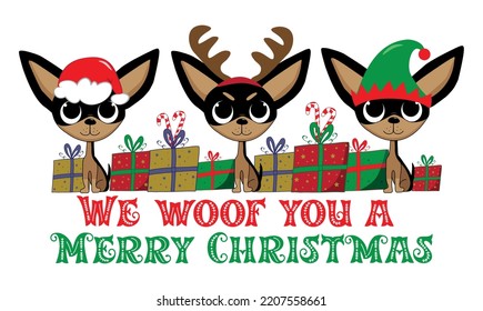 We woof you a Merry Christmas - Santa, reindeer, and elf chihuahua dogs with christmas presents. Good for greeting card, poster, T shirt print and other gifts design for Christmas.