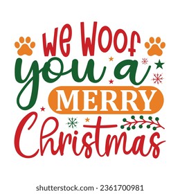  We Woof You A Merry Christmas, Christmas SVG Design, Christmas Design Template, Christmas SVG Design Bundle