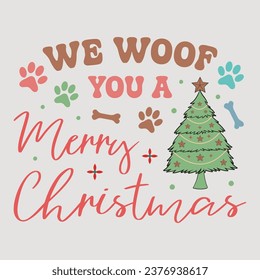 We Woof You A Merry Christmas Retro Funny Christmas Dog Saying Sublimation Design