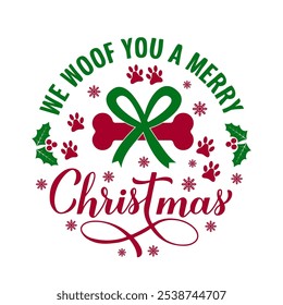 We woof you a Merry Christmas round sign. Funny dog Christmas quote. Pets pun. Vector template for typography poster, greeting card, banner, sticker, etc