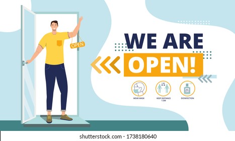 We are working again after coronavirus.Small business.The end of quarantine.Welcome back after pandemic.Man opens a door in cafe, shop,store,bakery.Reopening.Cute Flat Vector Illustration.We're open.