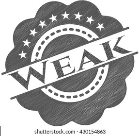 Weak with pencil strokes