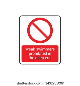 Weak Swimmers Prohibited In The Deep End Sign Vector Icon Isolated On White Background. Warning Symbol Modern, Simple, Vector, Icon For Website Design, Mobile App, Ui. Vector Illustration